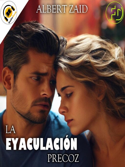 Title details for La Eyaculación Precoz by Albert Zaid - Available